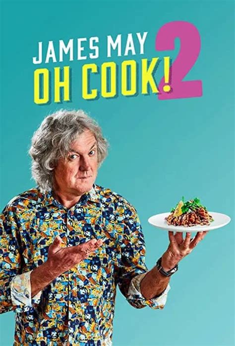 james may: oh cook! fmovie|James May: Oh Cook! (TV Series 2020–2023) .